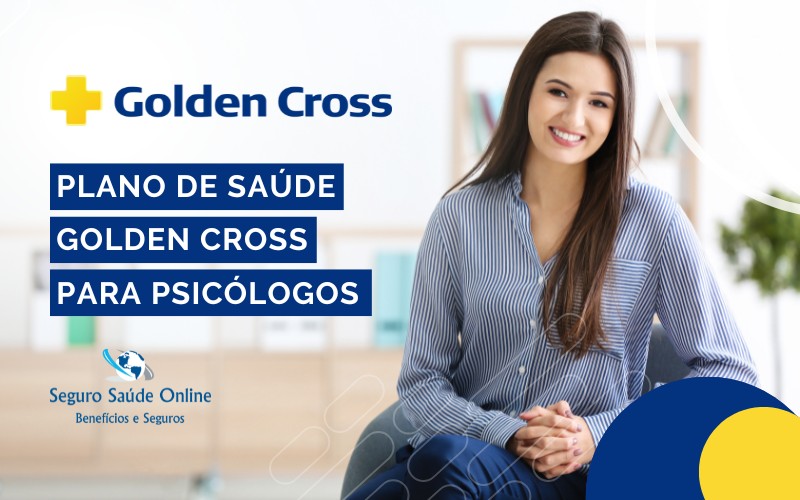 Plano de Saúde Golden Cross para Psicólogos Inscritos no SINPSI