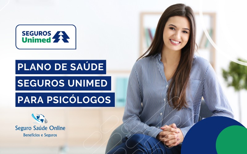 Plano de Saúde Seguros Unimed para Psicólogos Inscritos no SINPSI